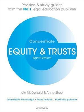 Equity And Trusts Concentrate: Law Revision And Study Guide