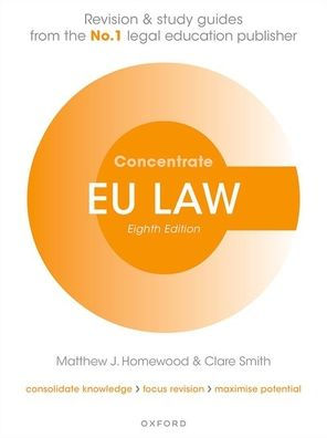 Eu Law Concentrate: Law Revision And Study Guide