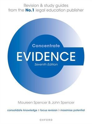 Evidence Concentrate: Law Revision And Study Guide