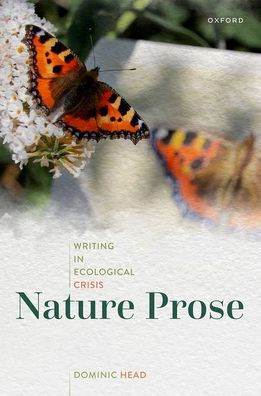Nature Prose: Writing In Ecological Crisis
