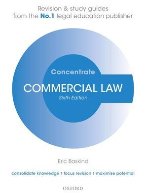 Commercial Law Concentrate: Law Revision And Study Guide