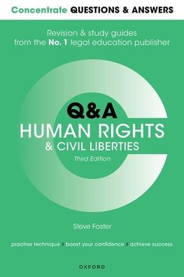 Concentrate Questions And Answers Human Rights And Civil Liberties: Law Q&A Revision And Study Guide (Concentrate Questions & Answers)