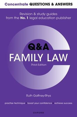 Concentrate Questions And Answers Family Law: Law Q&A Revision And Study Guide (Concentrate Questions & Answers)