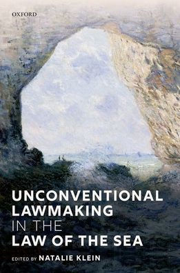 Unconventional Lawmaking In The Law Of The Sea