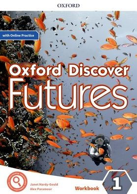 Oxford Discover Futures 1. Workbook + Online Practice