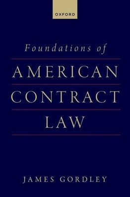 Foundations Of American Contract Law