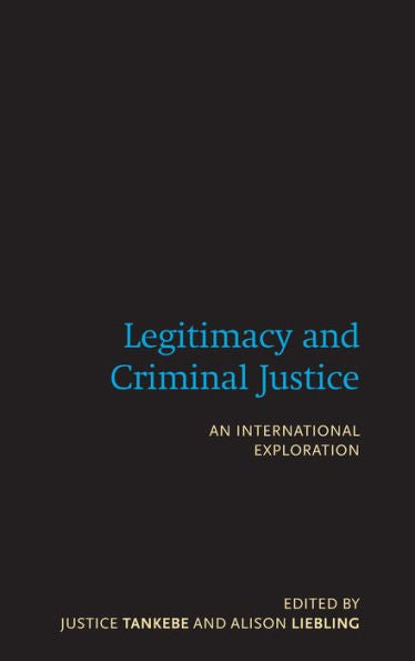 Legitimacy And Criminal Justice: An International Exploration
