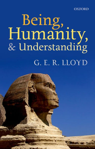 Being, Humanity, And Understanding