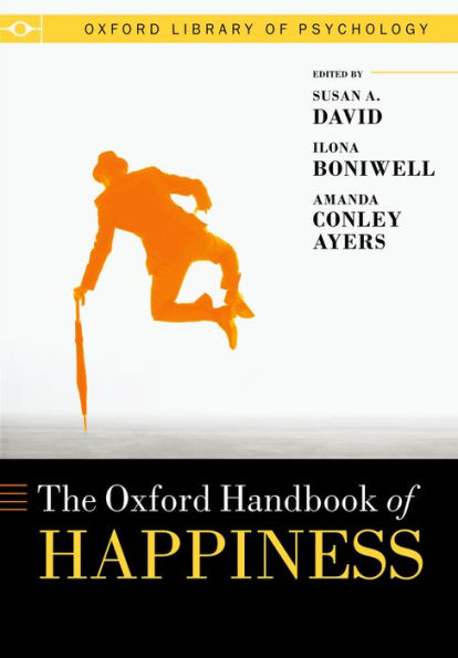 Oxford Handbook Of Happiness (Oxford Library Of Psychology)