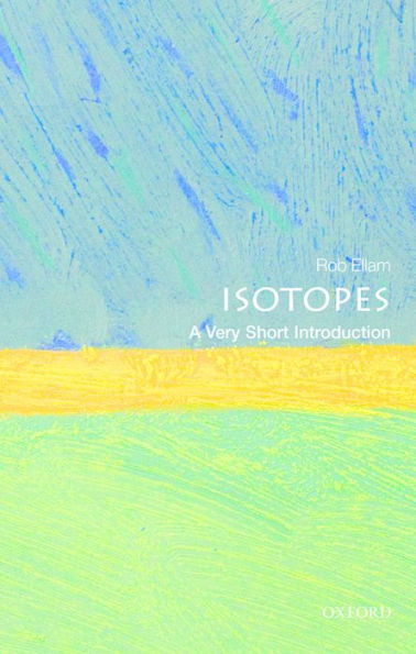 Isotopes: A Very Short Introduction (Very Short Introductions)