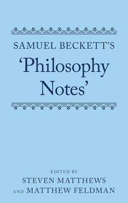 Samuel Beckett'S 'Philosophy Notes'
