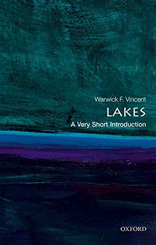 Lakes: A Very Short Introduction (Very Short Introductions)