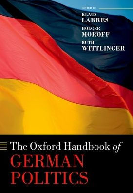 The Oxford Handbook Of German Politics (Oxford Handbooks)