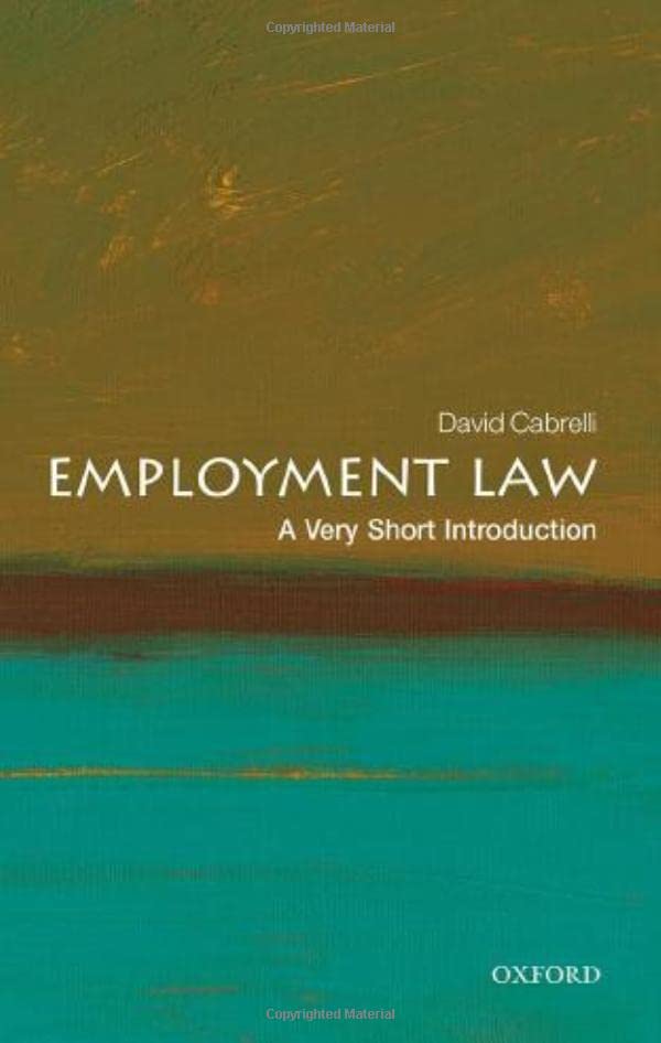 Employment Law: A Very Short Introduction (Very Short Introductions)