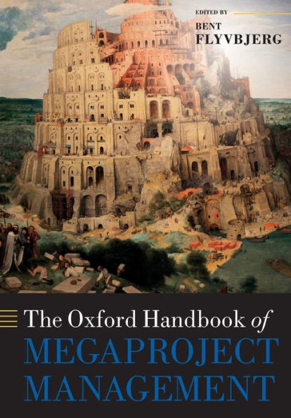 The Oxford Handbook Of Megaproject Management (Oxford Handbooks)