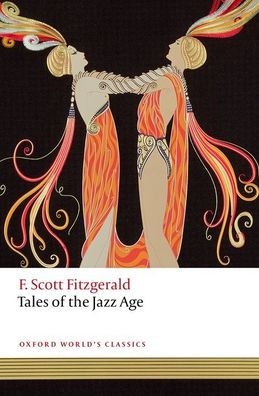 Tales Of The Jazz Age (Oxford World'S Classics)