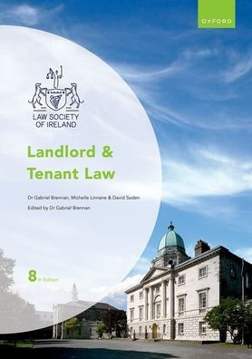 Landlord And Tenant Law (Law Society Of Ireland Manuals)