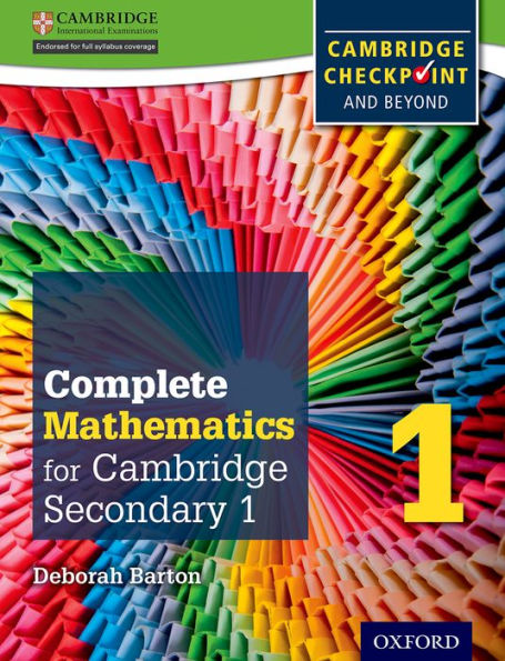 Complete Mathematics For Cambridge Secondary 1 Student Book 1: For Cambridge Checkpoint And Beyond