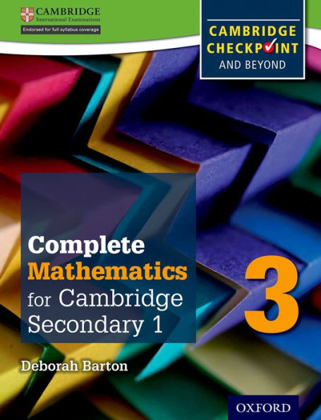 Complete Mathematics For Cambridge Secondary 1 Student Book 3: For Cambridge Checkpoint And Beyond (Complete Mathematics For Cambridge Secondary 1, 3)