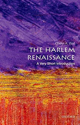 The Harlem Renaissance: A Very Short Introduction (Very Short Introductions)