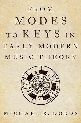 From Modes To Keys In Early Modern Music Theory