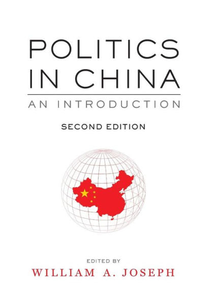 Politics In China: An Introduction, Second Edition