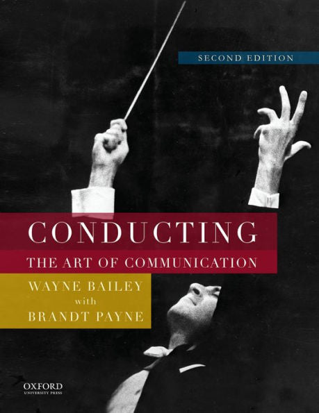 Conducting: The Art Of Communication