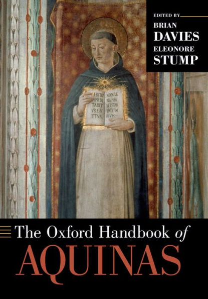 The Oxford Handbook Of Aquinas (Oxford Handbooks)