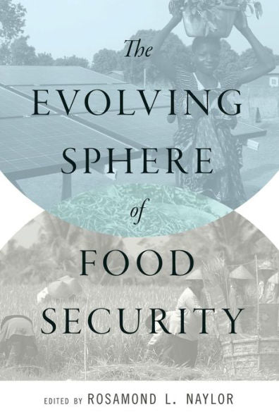 The Evolving Sphere Of Food Security