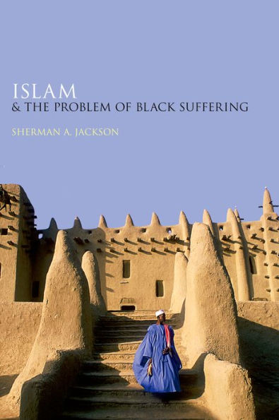 Islam And The Problem Of Black Suffering