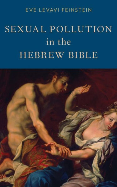 Sexual Pollution In The Hebrew Bible