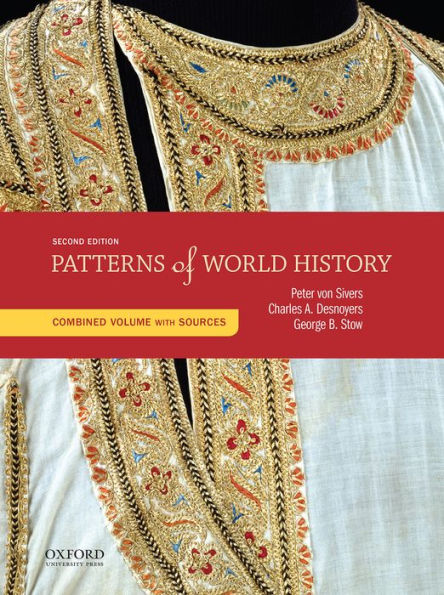 Patterns Of World History: Combined Volume With Sources
