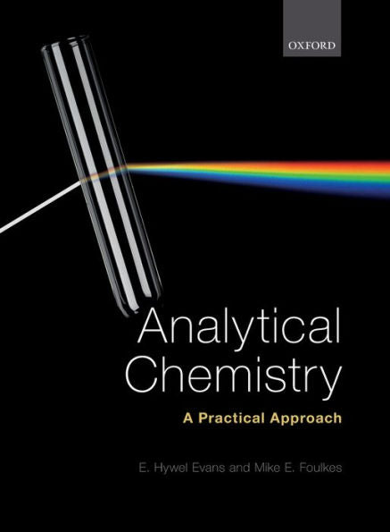 Analytical Chemistry: A Practical Approach