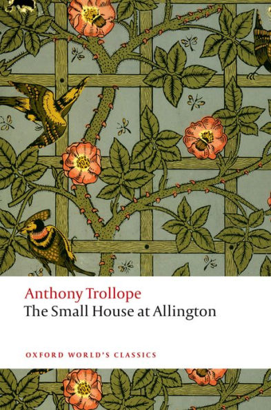 The Small House At Allington (Oxford World'S Classics)