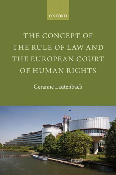 The Concept Of The Rule Of Law And The European Court Of Human Rights