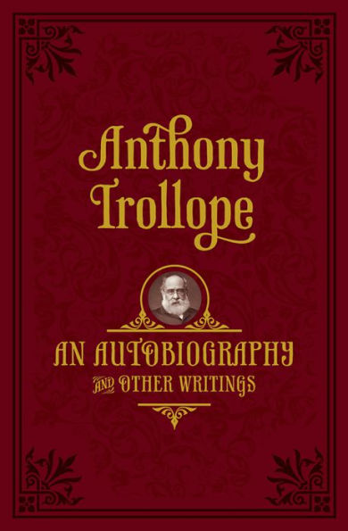 An Autobiography: And Other Writings (Oxford World'S Classics)