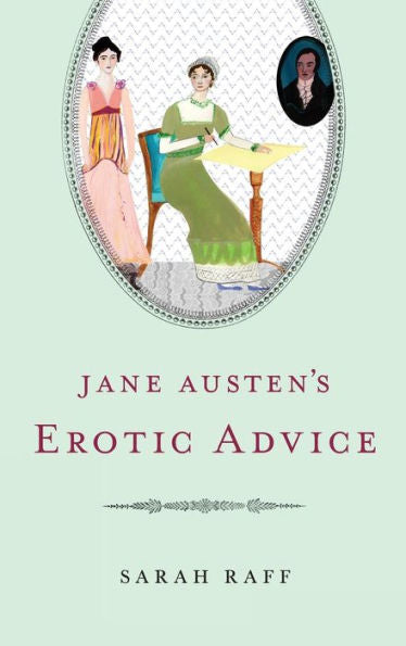 Jane Austen'S Erotic Advice