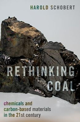 Rethinking Coal: Chemicals And Carbon-Based Materials In The 21St Century