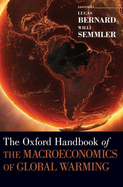 The Oxford Handbook Of The Macroeconomics Of Global Warming (Oxford Handbooks)