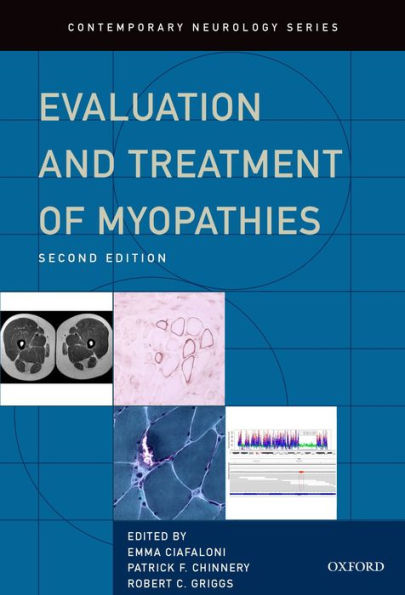 Evaluation And Treatment Of Myopathies (Contemporary Neurology Series)
