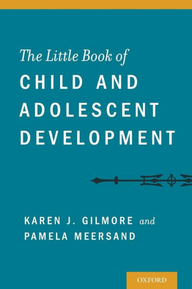 The Little Book Of Child And Adolescent Development