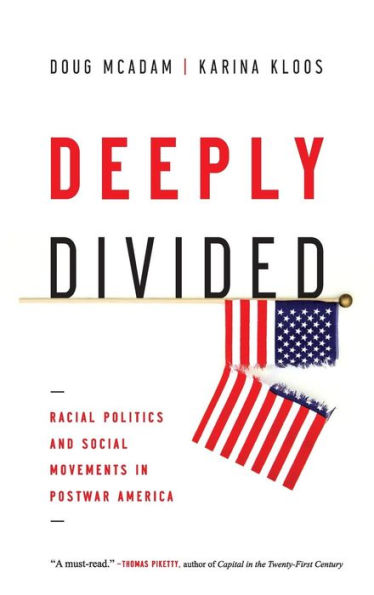 Deeply Divided: Racial Politics And Social Movements In Postwar America