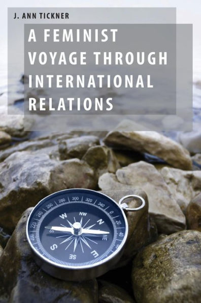 A Feminist Voyage Through International Relations (Oxford Studies In Gender And International Relations)