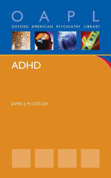 Adhd (Oxford American Psychiatry Library)