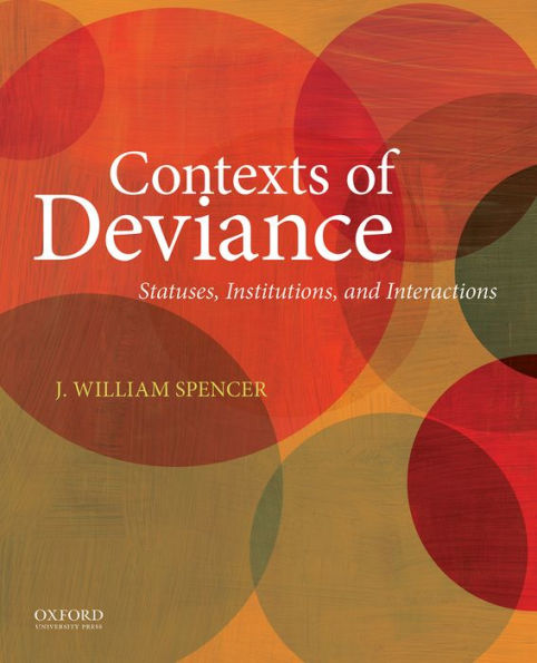 Contexts Of Deviance Imtb (Arc): Statuses, Institutions, And Interactions