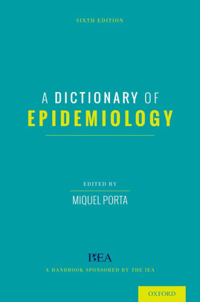 A Dictionary Of Epidemiology