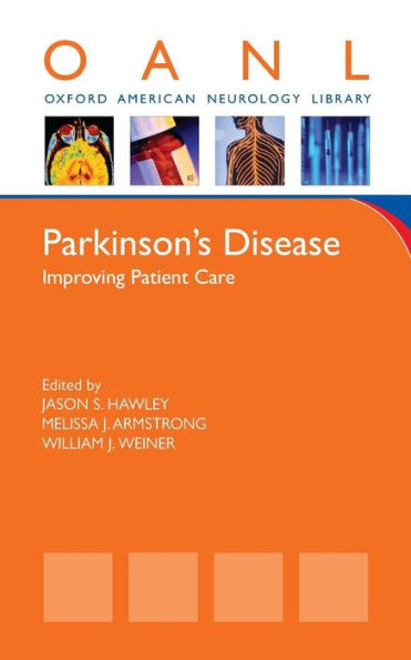 Parkinson'S Disease: Improving Patient Care (Oxford American Neurology Library)