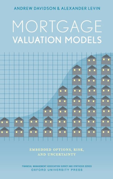 Mortgage Valuation Models: Embedded Options, Risk, And Uncertainty (Financial Management Association Survey And Synthesis)