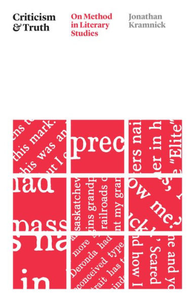 Criticism And Truth: On Method In Literary Studies (Thinking Literature)