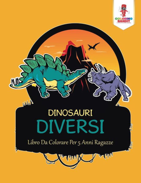 Dinosauri Diversi: Libro Da Colorare Per 5 Anni Ragazze (Italian Edition)